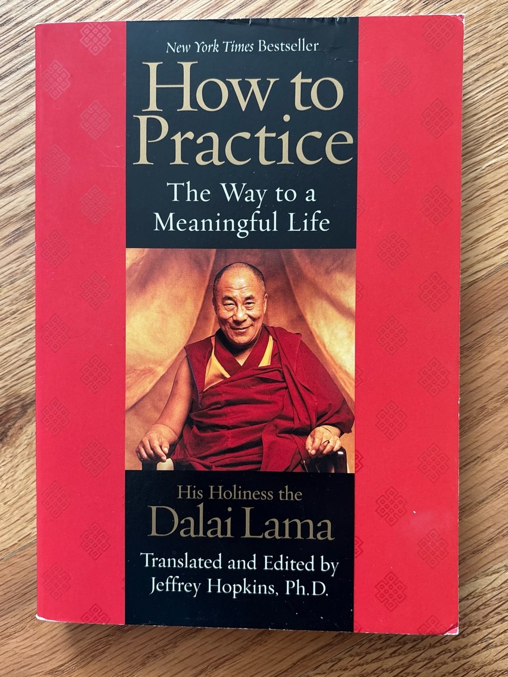 How to Practice The Way to a Meaningful Life by Dalai Lama (2003, Paperback)